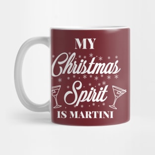 My Christmas spirit is martini, Funny Christmas pun, Alcohol holiday humour Mug